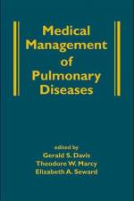 Medical Management of Pulmonary Diseases