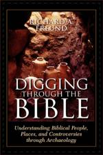Digging Through the Bible af Richard A. Freund