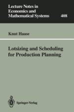 Lotsizing and Scheduling for Production Planning af Knut Haase
