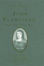 The Correspondence of John Flamsteed, The First Astronomer Royal af John Flamsteed