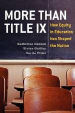 More Than Title IX af Katherine Hanson