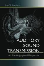 Auditory Sound Transmission af Jozef J. Zwislocki