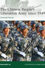 The Chinese People's Liberation Army since 1949 af Benjamin Lai
