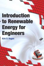 Introduction to Renewable Energy for Engineers af Kirk Hagen