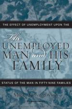 The Unemployed Man and His Family