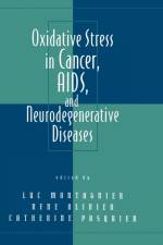 Oxidative Stress in Cancer, AIDS, and Neurodegenerative Diseases af Luc Montagnier