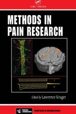 Methods in Pain Research af Lawrence Kruger