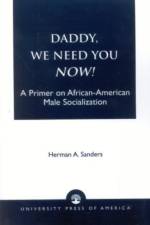 Daddy, We Need You Now! af Herman Sanders