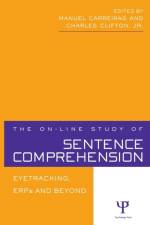 The On-line Study of Sentence Comprehension af Manuel Carreiras