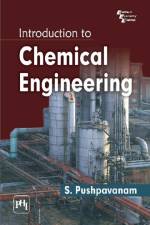 Introduction to Chemical Engineering af S. Pushpavanam