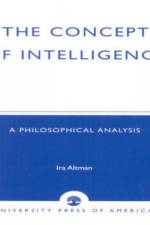 The Concept of Intelligence af Ira Altman