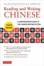 Reading and Writing Chinese af William McNaughton