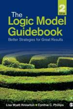The Logic Model Guidebook af Lisa Wyatt Knowlton
