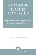 Sustaining Teacher Leadership af Linda Dawson Gonzales