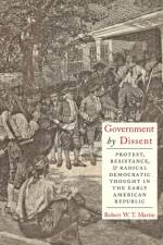 Government by Dissent af Robert W.T. Martin