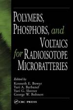 Polymers, Phosphors, and Voltaics for Radioisotope Microbatteries