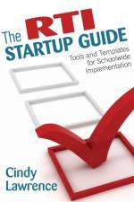 The RTI Startup Guide af Cynthia A. Lawrence