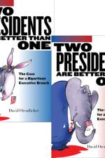 Two Presidents Are Better Than One af David Orentlicher