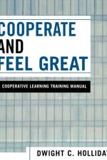Cooperate and Feel Great af Dwight C. Holliday