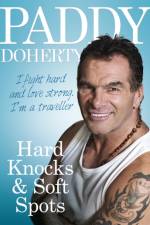 Hard Knocks & Soft Spots af Paddy Doherty