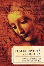 Italia: Civilta e Cultura af Paola Lorenzi
