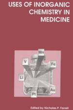 Uses of Inorganic Chemistry in Medicine