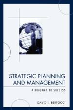 Strategic Planning and Management af David I. Bertocci