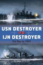 USN Destroyer vs IJN Destroyer af Mark (Author) Stille