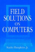 Field Solutions on Computers af Jr. Humphries