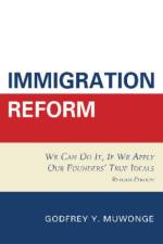 Immigration Reform af Godfrey Y. Muwonge