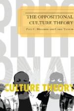 The Oppositional Culture Theory af Paul C. Mocombe