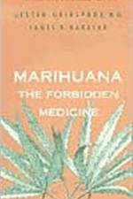 Marihuana, the Forbidden Medicine af Lester Grinspoon