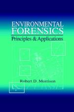 Environmental Forensics af Robert D. (Robert Morrison