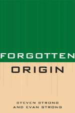 Forgotten Origin af Steven Strong