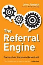 The Referral Engine af John Jantsch