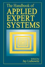 The Handbook of Applied Expert Systems