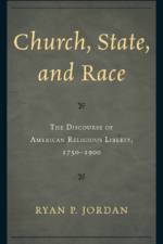 Church, State, and Race af Ryan P. Jordan