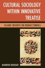 Cultural Sociology within Innovative Treatise af Mahmoud Dhaouadi
