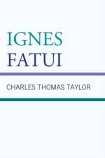 Ignes Fatui af Charles Thomas Taylor