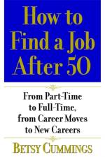How To Find A Job After 50 af Betsy Cummings
