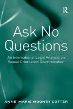 Ask No Questions af Anne-Marie Mooney Cotter