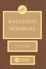 Radiation Hormesis af T. D. Luckey