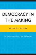Democracy in the Making af Arthur S. Meyers