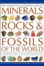 Complete Illustrated Guide to Minerals, Rocks & Fossils af John Farndon