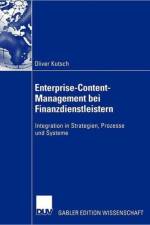 Enterprise-Content-Management bei Finanzdienstleistern af Oliver Kutsch