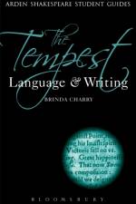 The Tempest: Language and Writing af Dr. Brinda (Syracuse University Charry