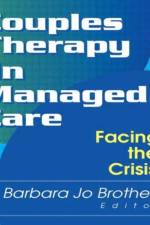 Couples Therapy in Managed Care af Barbara Jo Brothers