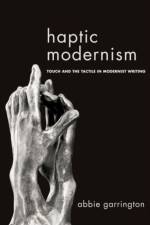 Haptic Modernism af Abbie Garrington