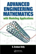 Advanced Engineering Mathematics with Modeling Applications af S. Graham Kelly