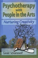 Psychotherapy with People in the Arts